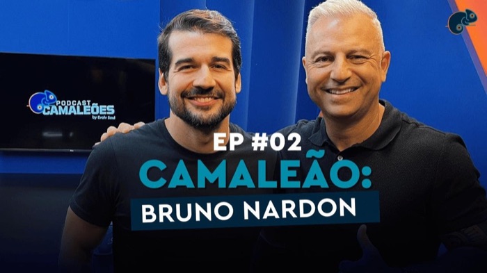 Episódio 2 do Podcast Camaleões, com Bruno Nardon